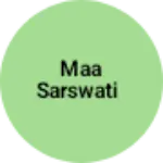 Business logo of Maa sarswati