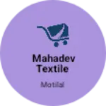 Business logo of Mahadev textile