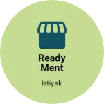 Business logo of Ready ment