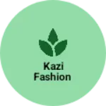 Business logo of Kazi fashion