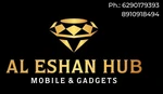 Business logo of AL -Eshan Hub Mobile & Gadgets 