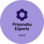Business logo of Priyanshu exports