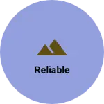 Business logo of Reliable