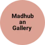 Business logo of Madhuban Gallery