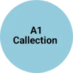 Business logo of A1 callection