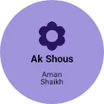 Business logo of AK shous