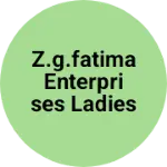 Business logo of Z.G.Fatima enterprises ladies & jeans garmenanufac