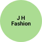 Business logo of J H FASHION