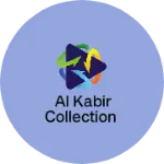 Business logo of Al Kabir collection