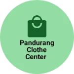 Business logo of Pandurang clothe center