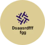 Business logo of Dsaasrdffffgg