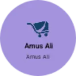 Business logo of Amus Ali