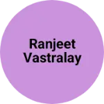 Business logo of Ranjeet Vastralay