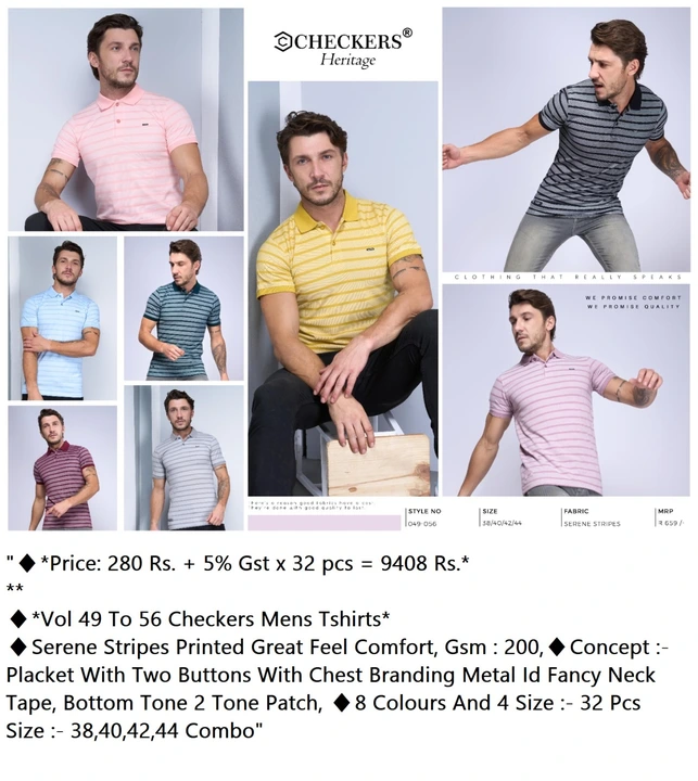 Post image "👉 *Vol 49 To 56 Checkers Mens Tshirts*
Serene Stripes Printed Great Feel Comfort, Gsm : 200
Concept :- Placket With Two Buttons With Chest Branding Metal Id Fancy Neck Tape, Bottom Tone 2 Tone Patch
8 Colours And 4 Size :- 32 Pcs
⚡ *Size :- 38,40,42,44 Combo*
💸 *Price: 280 Rs. + 5% Gst x 32 pcs*
💰 *Total Set Price :* 9408 Rs.
🚛 *Dispatch:* 09.09.23 Approx.
🌐 https://p.ksptextile.com/2023/09/vol-49-to-56-checkers-mens-tshirts.html

Order online on ksptextile.com "