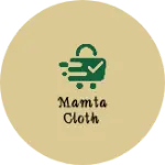 Business logo of Mamta cloth