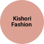 Business logo of KISHORI FASHION
