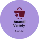 Business logo of Anandi variety