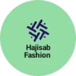 Business logo of Hajisab fashion