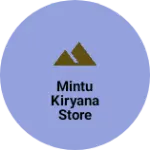 Business logo of Mintu kiryana store