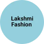 Business logo of Lakshmi fashion