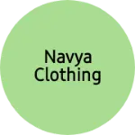 Business logo of Navya clothing