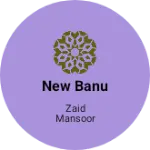 Business logo of New banu