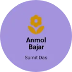 Business logo of Anmol bajar