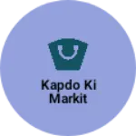 Business logo of Kapdo ki markit