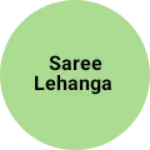 Business logo of Saree Lehanga