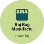 Business logo of Raj bag manufacture