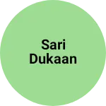 Business logo of Sari dukaan