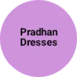 Business logo of Pradhan dresses