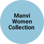Business logo of Manvi women collection