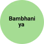 Business logo of Bambhaniya