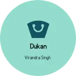 Business logo of dukan