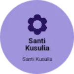 Business logo of Santi kusulia