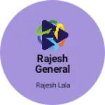 Business logo of Rajesh general Store