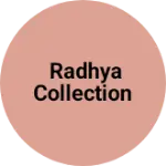 Business logo of Radhya collection