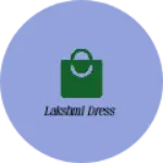 Business logo of Lakshmi dress
