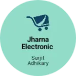 Business logo of Jharna electronic