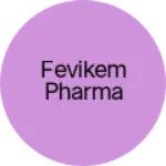 Business logo of Fevikem Pharma
