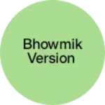 Business logo of Bhowmik version