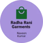 Business logo of Radha rani garments based out of Hathras