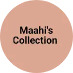 Business logo of Maahi's Collection based out of Valsad