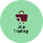 Business logo of M.p. trading