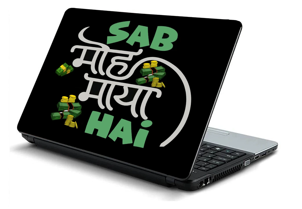 Sab Moh Maya Hai Premium Laptop Skins | Laptop Stickers  | Laptop Skin Cover  uploaded by Radha Swami Studio on 9/10/2023