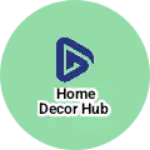 Business logo of Home decor hub