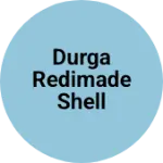 Business logo of Durga redimade shell
