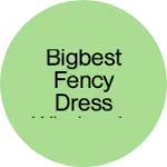 Business logo of Bigbest fency dress wholesale shop