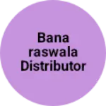 Business logo of Banaraswala distributor